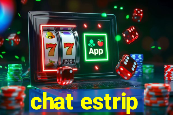 chat estrip